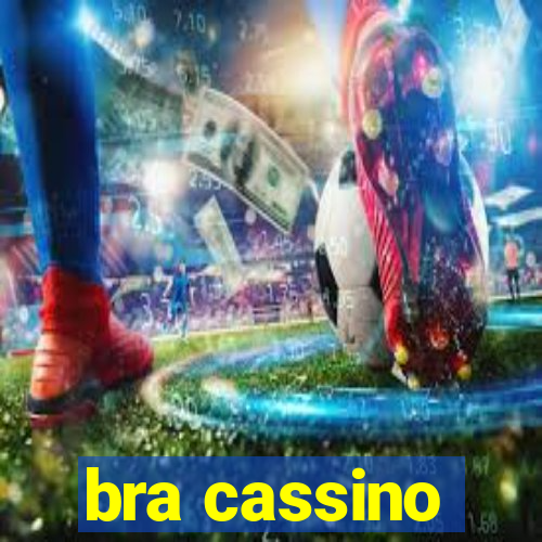 bra cassino